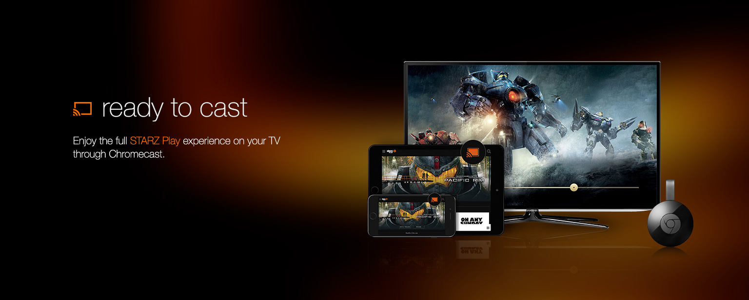 chromecast STARZ play launch