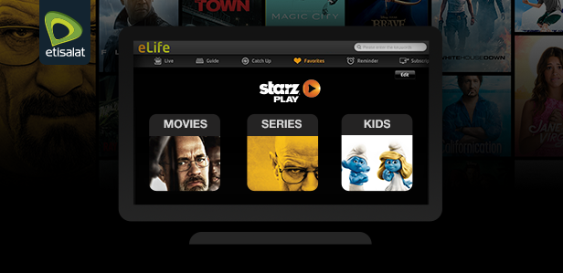 STARZPLAY Arabia Entertainment Exclusively Available on Etisalat’s eLife Television